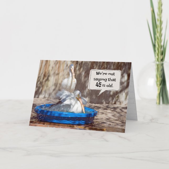 Carte Pélicans humour 45e anniversaire   (Devant)