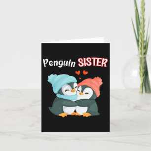 Carte Penguin Sister - Fille drôle et mignonne d'un frèr
