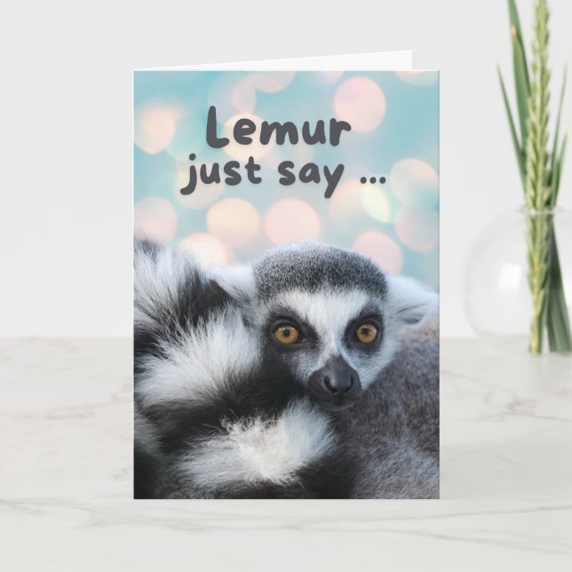 Carte Penser à vous mignon anneau à gauche Lemur Pun (Devant)