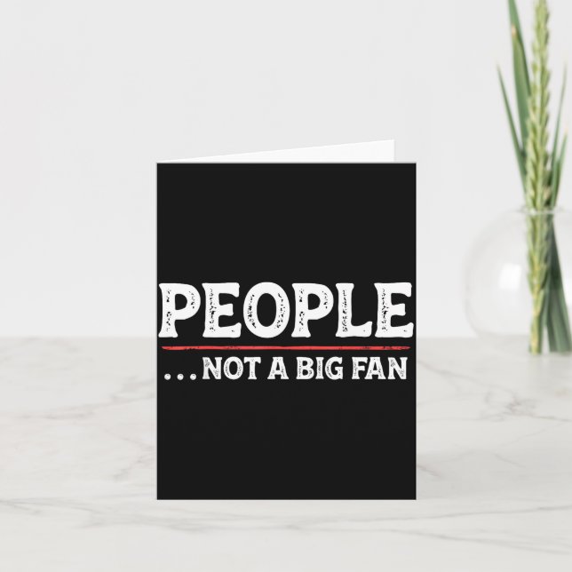 Carte People Not A Big Fan Funny Introvert Sarcasm Mom D (Devant)