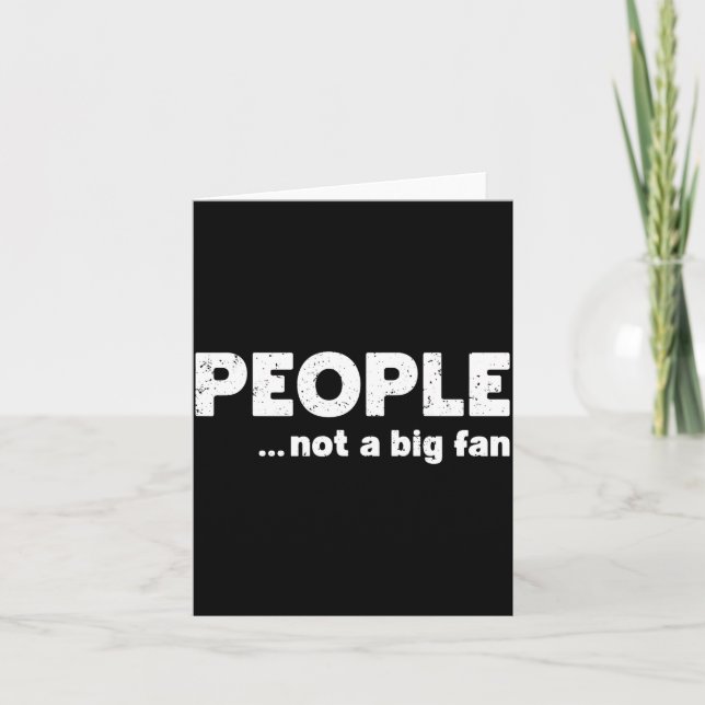 Carte People Not A Big Fan Funny Introvert Sarcasm Mom D (Devant)