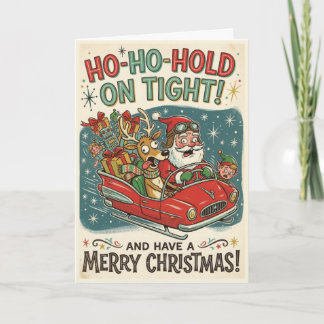 Carte Père Noël drôle de Noël – Ho Ho Accrochez-vous bie