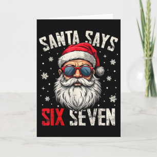 Carte Père Noël drôle dit six sept Noël 67 Meme Xmas 