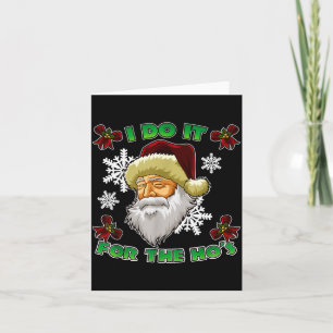 Carte Père Noël méchant je le fais pour les putes drôle