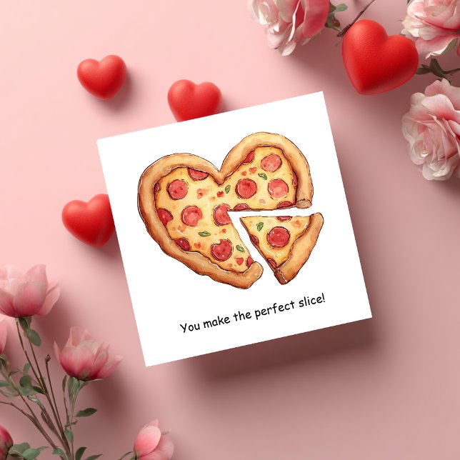 Carte Perfect Slice Valentines Day Holiday (Créateur téléchargé)
