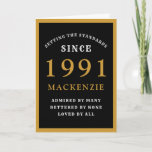 Carte Personalized 30th Birthday 1991<br><div class="desc">30th birthday black and gold birthday card for those special people born en 1991. Easily customize the text to the front and the interior of this birthday card g the template provided. Part of the setting standards range of greeting cards.</div>
