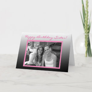Carte Personalized Photo Happy Birthday Sister