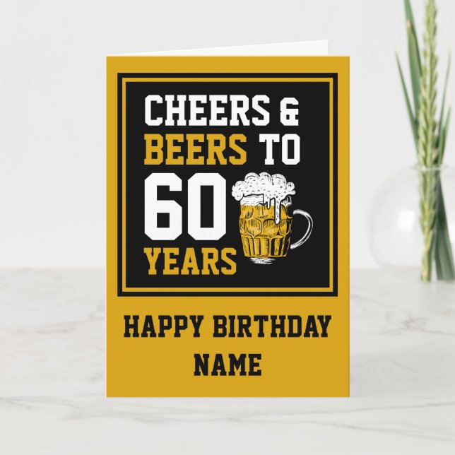 Carte Personnalisé 60e anniversaire Cheers & Bières à 60 (Devant)