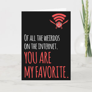 Carte PERSONNALISÉ Mon Weirdo préféré sur Internet Drôle