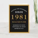 Carte Personnalité du 40e Birthday 1981<br><div class="desc">40th birthday black and gold birthday card for those special people born en 1981. Easily customize the text to the front and the interior of this birthday card g the template provided. Part of the setting standards range of greeting cards.</div>