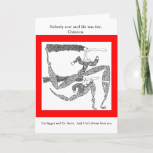 Carte Personne n'a jamais dit que la vie était juste,