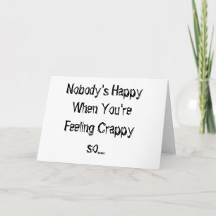 CARTE PERSONNE N'EST HEUREUX QUAND "TU TE SENS CRAPPÉ"