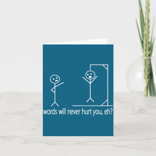 Carte Personne que les mots de stick figure vont blesser