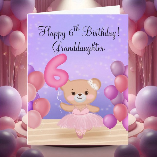 Carte Petite-fille 6e anniversaire Teddy Bear Ballerina (Créateur téléchargé)