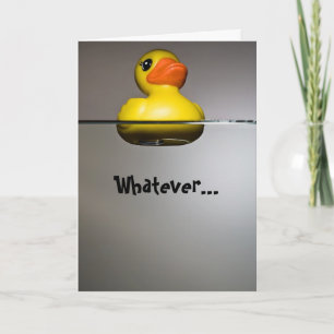 Carte Peu importe... FLOTTE TON CANARD !
