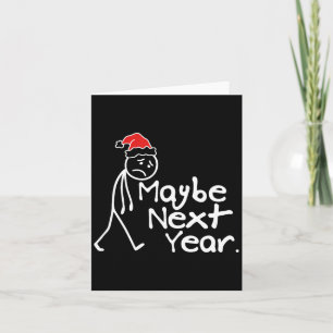 Carte Peut-être un t-shirt pour Noël prochain Introverti