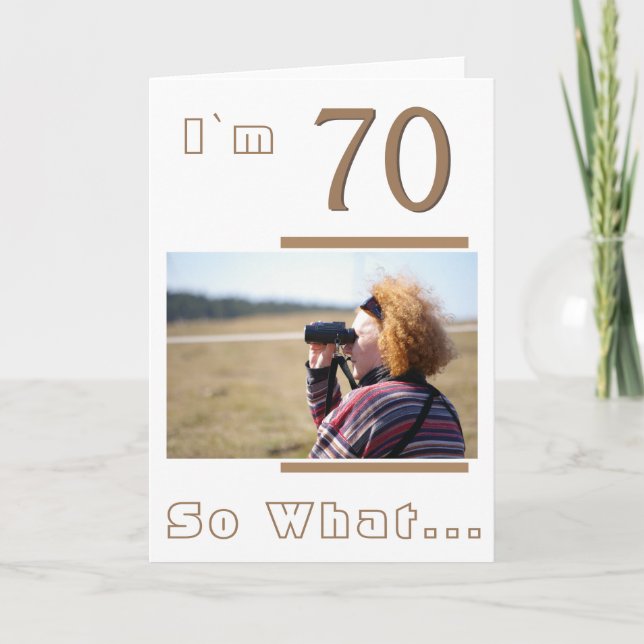 Carte Photo d'anniversaire de 70e anniversaire amusante  (Devant)