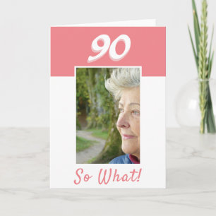 Carte Photo de 90e anniversaire positif Anniversaire