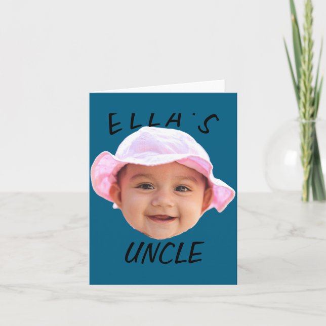 Carte Photo de bébé nouveau texte Oncle  (Devant)