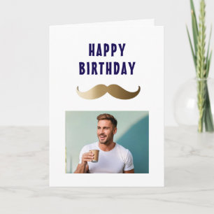 Carte Photo de joyeux anniversaire avec une moustache si