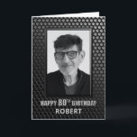 Carte Photo moderne Black 80th Birthday Custom<br><div class="desc">Ajoutez votre photo préférée du garçon ou de la fille d'anniversaire dans cette carte de 80e anniversaire à motifs géométriques hexagonaux moderne pour qu'ils se sentent plus spéciaux le jour de leur anniversaire.</div>