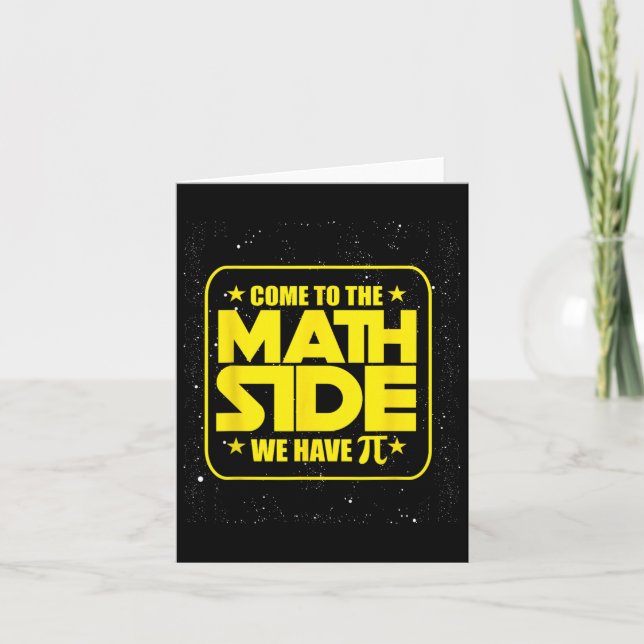 Carte Pi Day - Venez Au Côté Math Nous Avons Pi Funny (Devant)