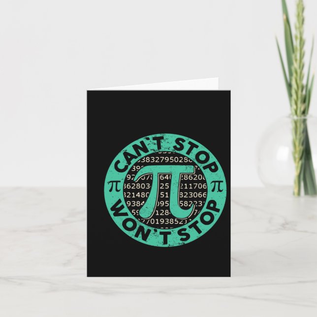 Carte Pi ne peut pas arrêter Pi Wont Arrêter Math Pi Day (Devant)