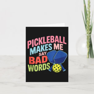 Carte Pickleball me fait dire des gros mots drôle pickle