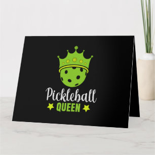 Carte Pickleball Queen Funny Pickball Ball Queen