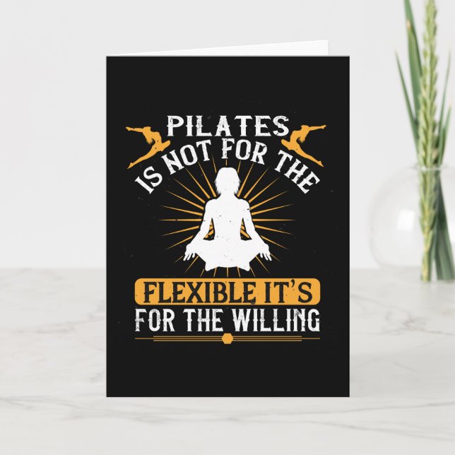 Carte Pilates N'Est Pas Pour La Flexibilité (Devant)
