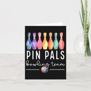 Carte Pin Pals Bowling Ball Drôle Femme Correspondante B