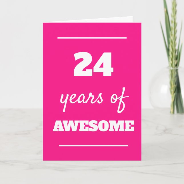 Carte Pink 24 Years of Awesome 24th Birthday Card (Devant)