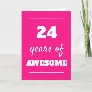 Carte Pink 24 Years of Awesome 24th Birthday Card