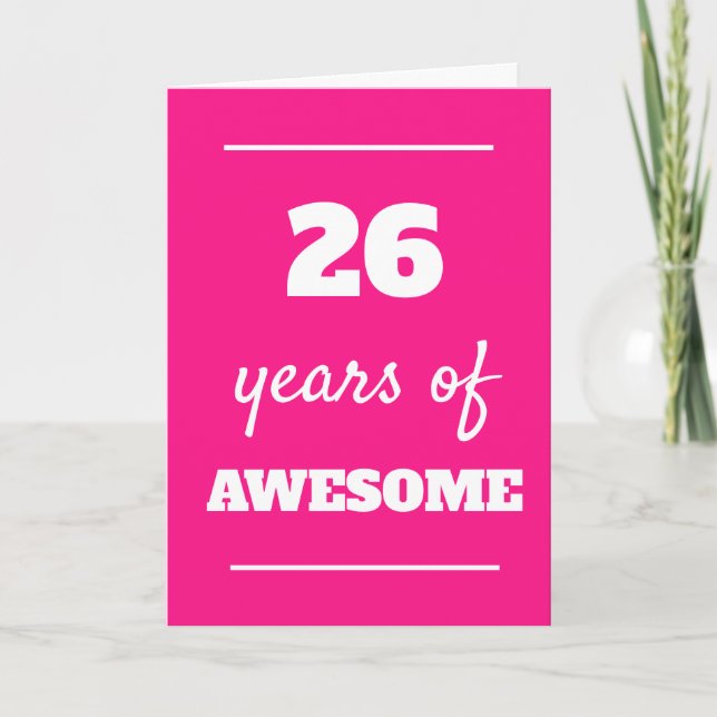 Carte Pink 26 Years of Awesome 26th Birthday Card (Devant)