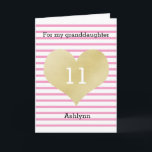 Carte Pink and Gold Heart 11th Birthday Granddaughter<br><div class="desc">A striped pink and gold 11th birthday card for granddaughter. You can easily personalize the front with her age and name. The inside reads a heartfelt birthday message, which can also be personalized if wanted. The back of this eleventh birthday card also features the gold heart and pink stripes with...</div>