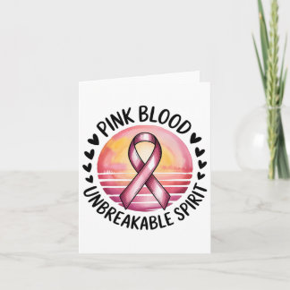 Carte Pink Blood Unbreakable Spirit Pink Ribbon Breast C