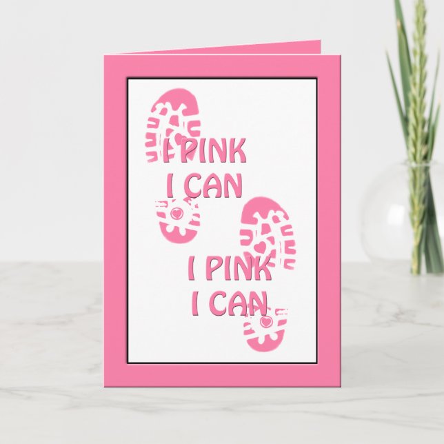 Carte Pink Breast Cancer Walk I Pink I Can Greeting Card (Devant)