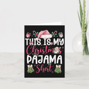 Carte Pink C'Est Mon Pyjama De Noël Chemise De Noël Joya