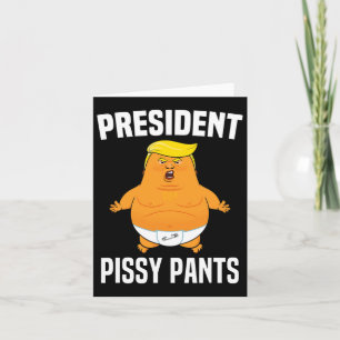 Carte Pissy Pants Funny Baby Trump