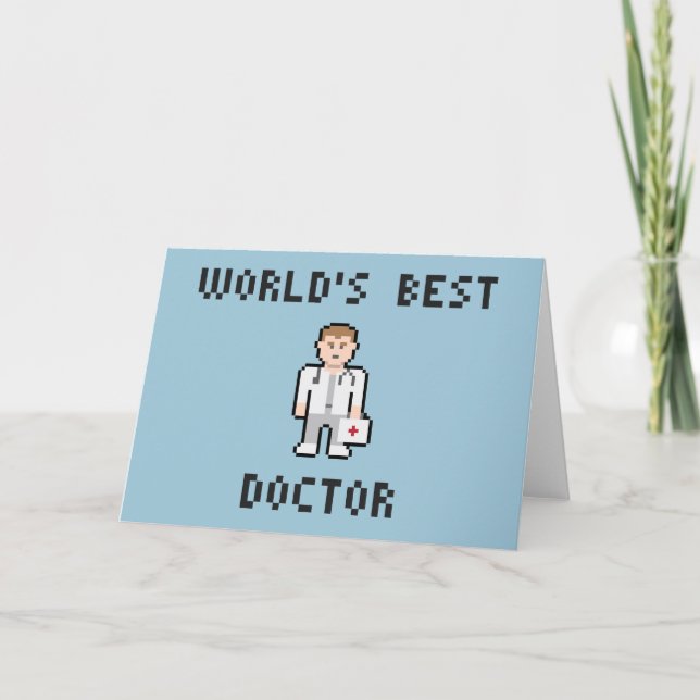 Carte Pixel World's Best Doctor Greeting Card (Devant)
