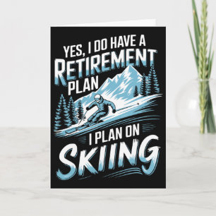 Carte Plan de retraite de ski humour conception skieur d