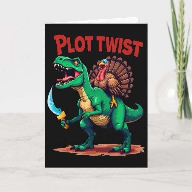 Carte Plot Twist Turkey Riding Dinosaur T-rex Funny Than (Devant)