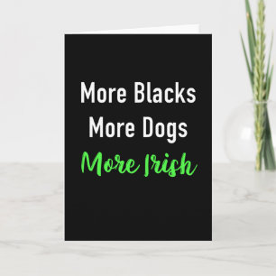 Carte Plus de Noirs Plus de Chiens Plus d'Irlandais
