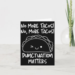Carte Plus de ponctuation de tacos drôle Prof d'anglais 