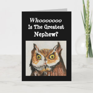 Carte Plus grande Nephew Anniversaire Funny Owl Faune