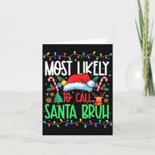 Carte Plus susceptible d'appeler le Père Noël Bruh Drôle
