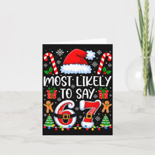 Carte Plus susceptible de dire 67 Meme Six Seven Santa N