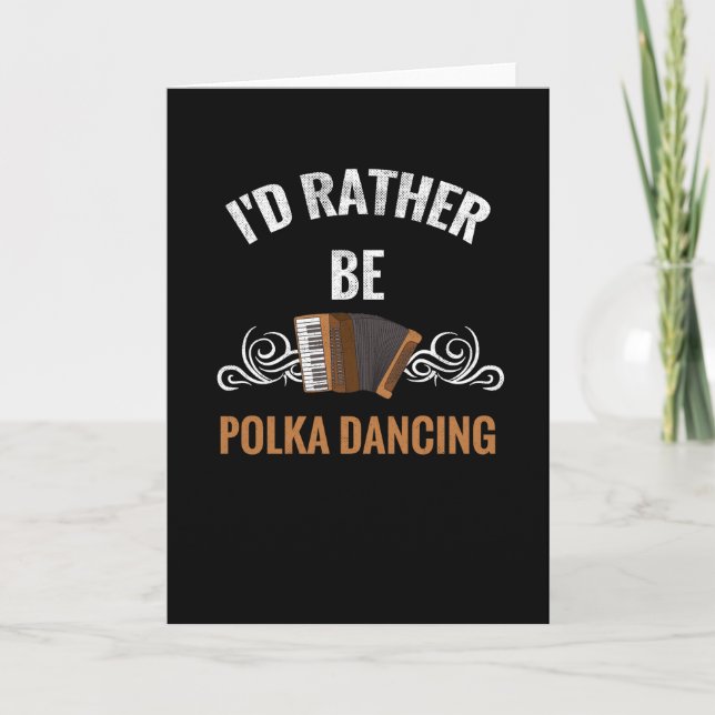Carte Plutôt Être Polka Danser | Polka Dancer Musique Ca (Devant)