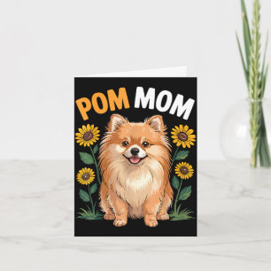 Carte Pom mom poméranien chien amateur de tournesol fête