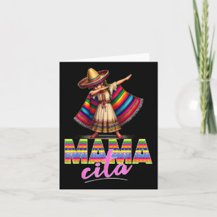 Carte Poncho Mexicain Chapeau Dabbing Cinco De Mayo Mama